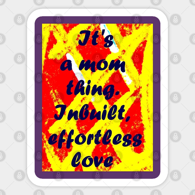 IT'S A MOM THING Sticker by CLEAN JOKES
